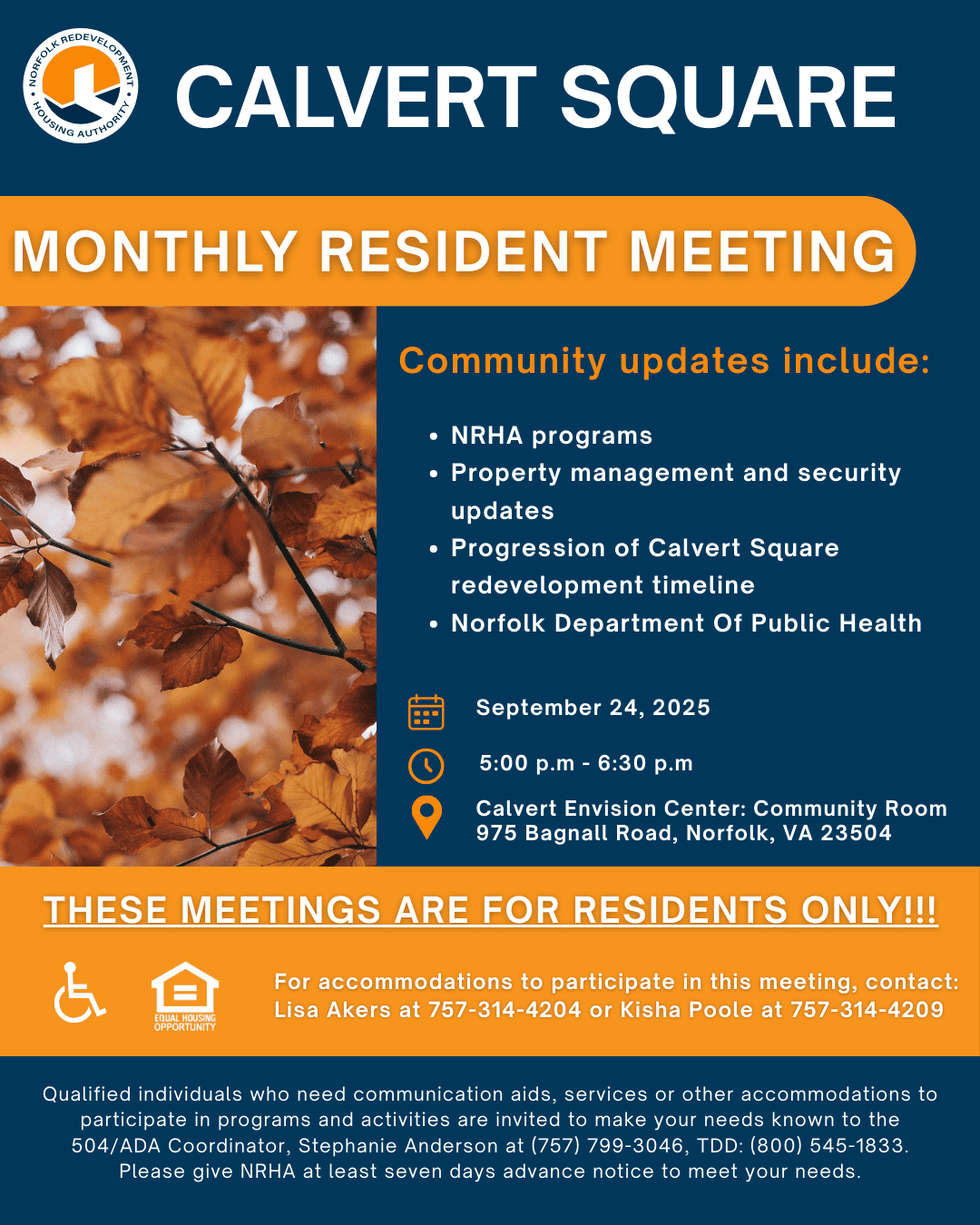 Flyer for the Calvert Square Monthly Resident Meeting. The meeting is scheduled for September 24, 2025, from 5:00 p.m. to 6:30 p.m. at the Calvert Envision Center: Community Room, 975 Bagnall Road, Norfolk, VA 23504. Community updates will include NRHA programs, property management and security updates, redevelopment timeline progress, and information from the Norfolk Department of Public Health. A note in an orange box reads: "THESE MEETINGS ARE FOR RESIDENTS ONLY!!!" For accommodations, contact Lisa Akers at 757-314-4204 or Kisha Poole at 757-314-4209. Qualified individuals needing communication aids or services should contact ADA Coordinator Stephanie Anderson at (757)799-3046, TDD: (800)545-1833, with at least seven days' notice. The flyer features a background image of autumn leaves on a branch.