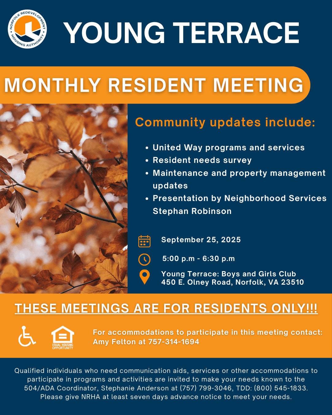 Flyer for the Young Terrace Monthly Resident Meeting. The meeting will be held on September 25, 2025, from 5:00 p.m. to 6:30 p.m. at the Young Terrace Boys and Girls Club, 450 E. Olney Road, Norfolk, VA 23510. Community updates include United Way programs and services, a resident needs survey, maintenance and property management updates, and a presentation by Neighborhood Services representative Stephan Robinson. The flyer notes that these meetings are for residents only. For accommodations, contact Amy Felton at (757)314-1694. Qualified individuals needing communication aids or services should contact ADA Coordinator Stephanie Anderson at (757)799-3046, TDD: (800)545-1833, with at least seven days' notice. The background features autumn leaves on a branch.