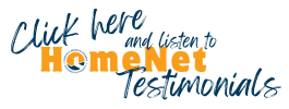 Click Here to Listen to Homenet Testimonials